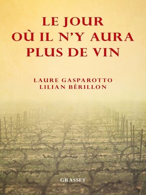 cover image of Le jour où il n'y aura plus de vin